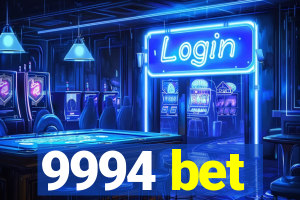 9994 bet